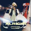 Jtdakidd - Alright