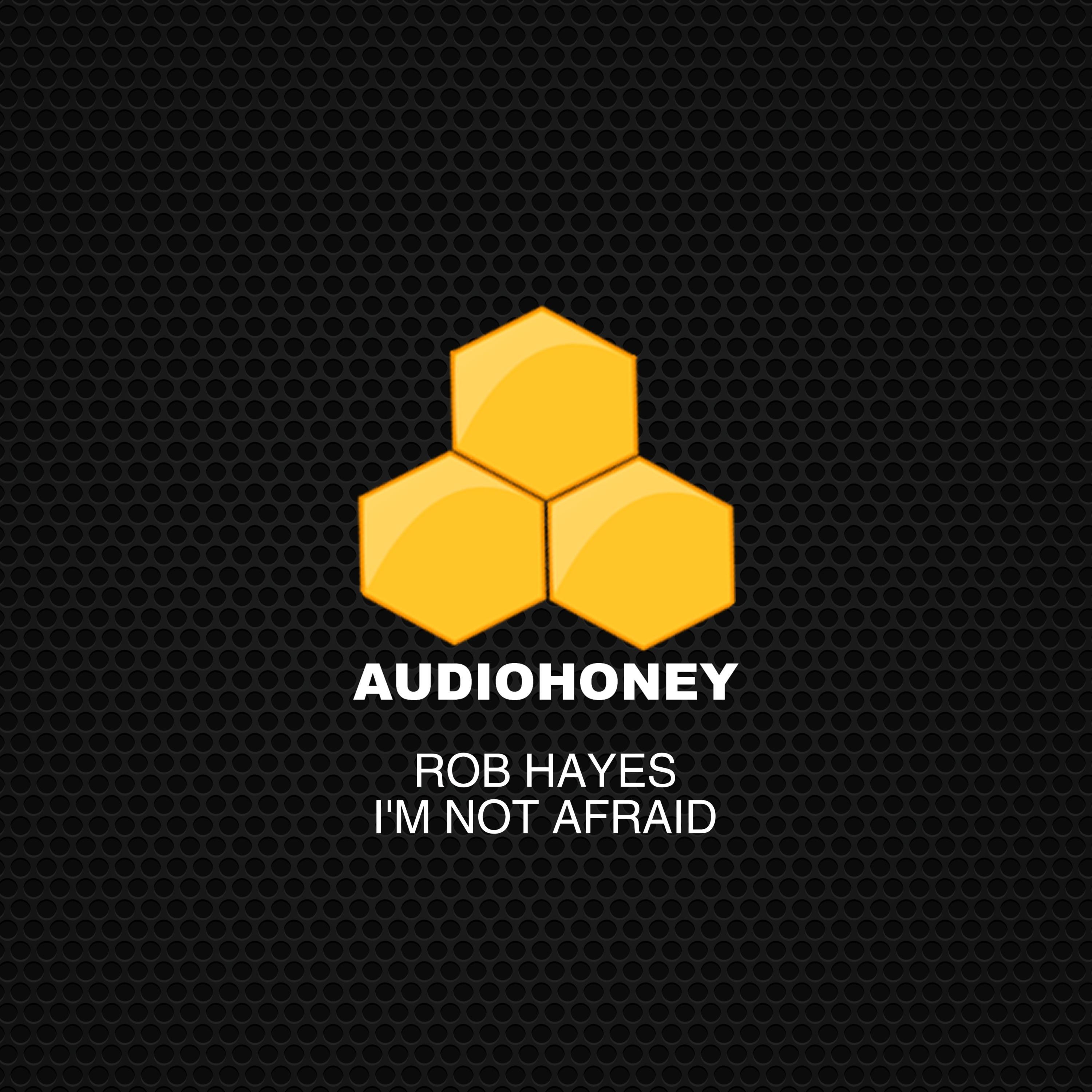 I'm Not Afraid
