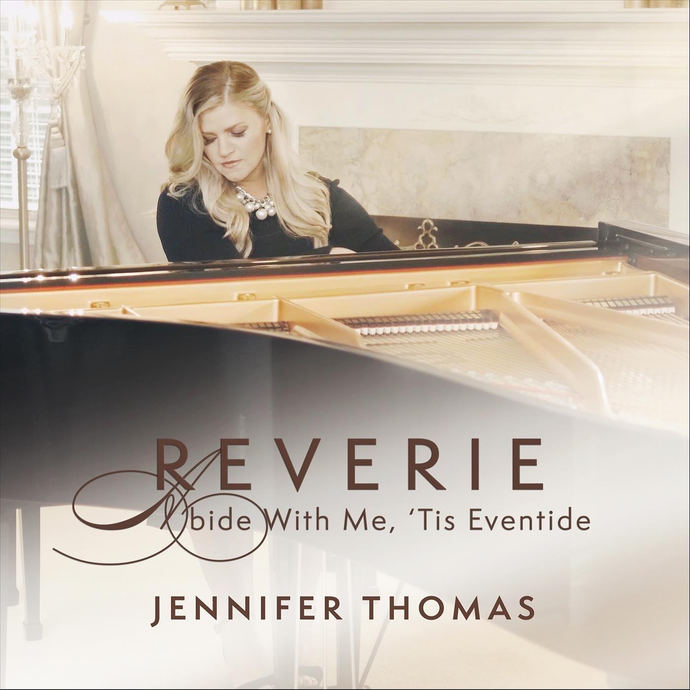 Reverie / Abide with Me 'tis Eventide