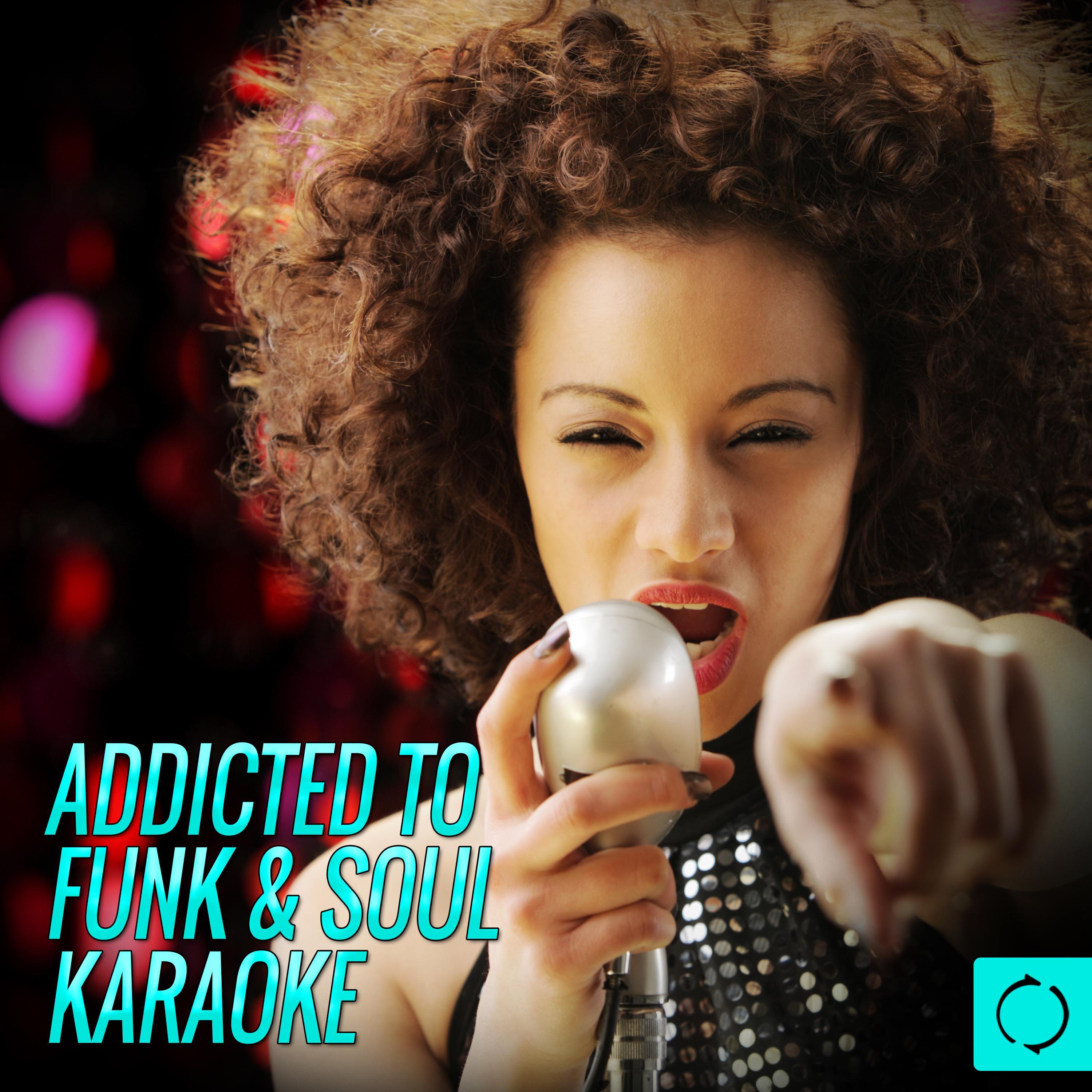 Addicted to Funk & Soul Karaoke专辑