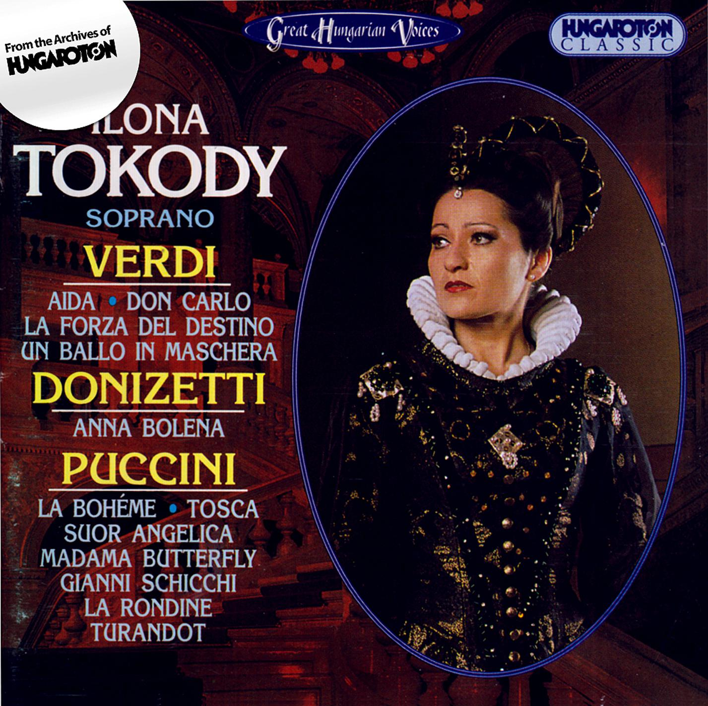 Ilona Tokody - Gianni Schicchi:Aria. O mio babbino caro … (Lauretta)