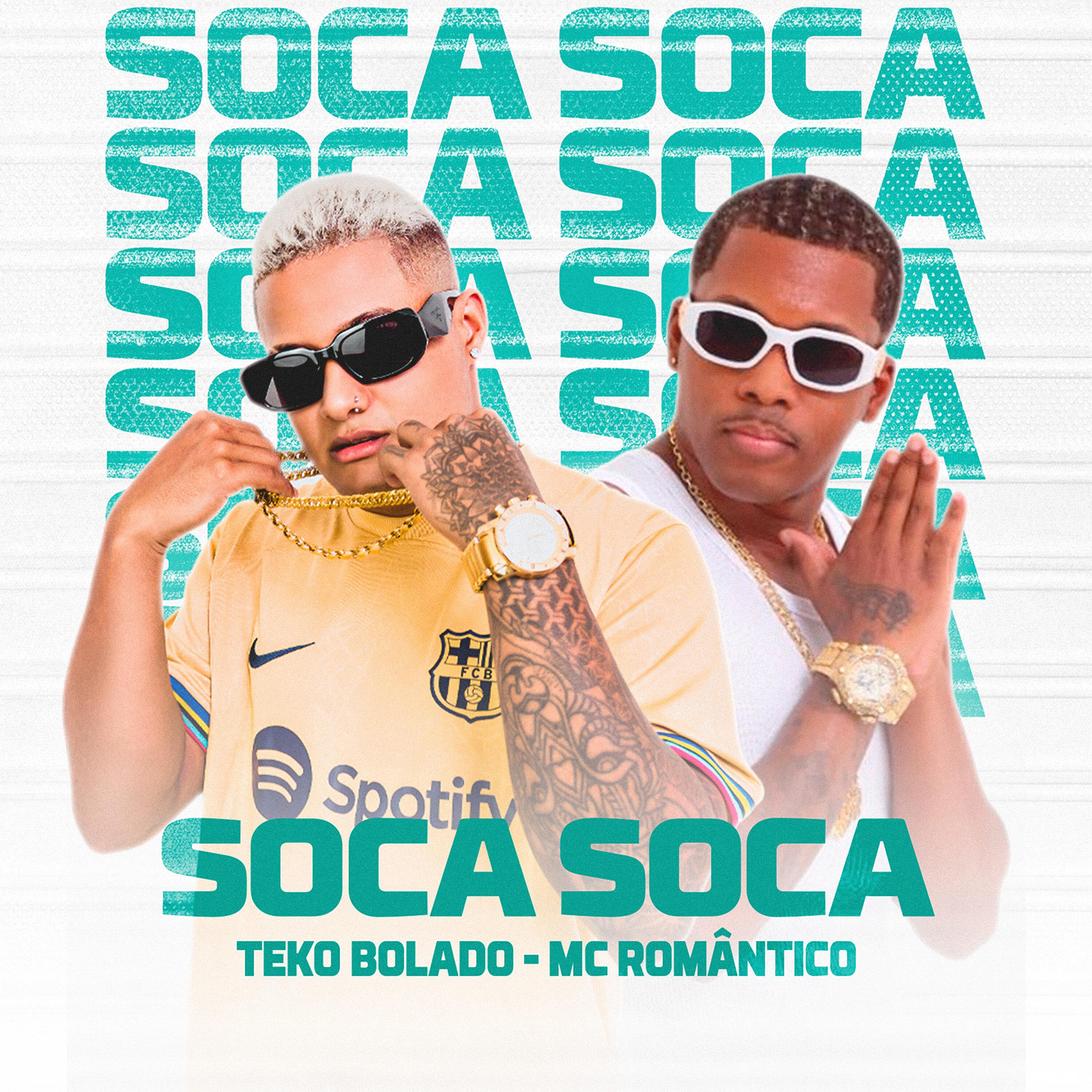 Teko Bolado - Soca Soca