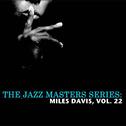 The Jazz Masters Series: Miles Davis, Vol. 22