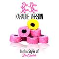 Da Doo Ron Ron (In the Style of the Crystals) [Karaoke Version] - Single