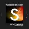 Francesco Fernandez - Move It Down (Giuseppe Fusco Remix)