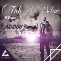 Tide Of War (ADDEY Remix)