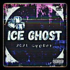 冰幽灵ICE GHOST 2021 cypher