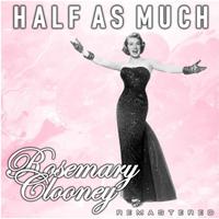 Half As Much - Rosemary Clooney (karaoke)