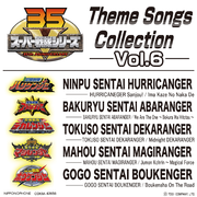 Super Sentai Series: Theme Songs Collection, Vol. 6