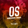DJ Rk Original - Os Menor Rdc