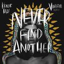 Never Find Another (Vindata Remix)专辑