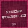 Mc Datorre - Set Dj Dozabri - Revelação dos Fluxos