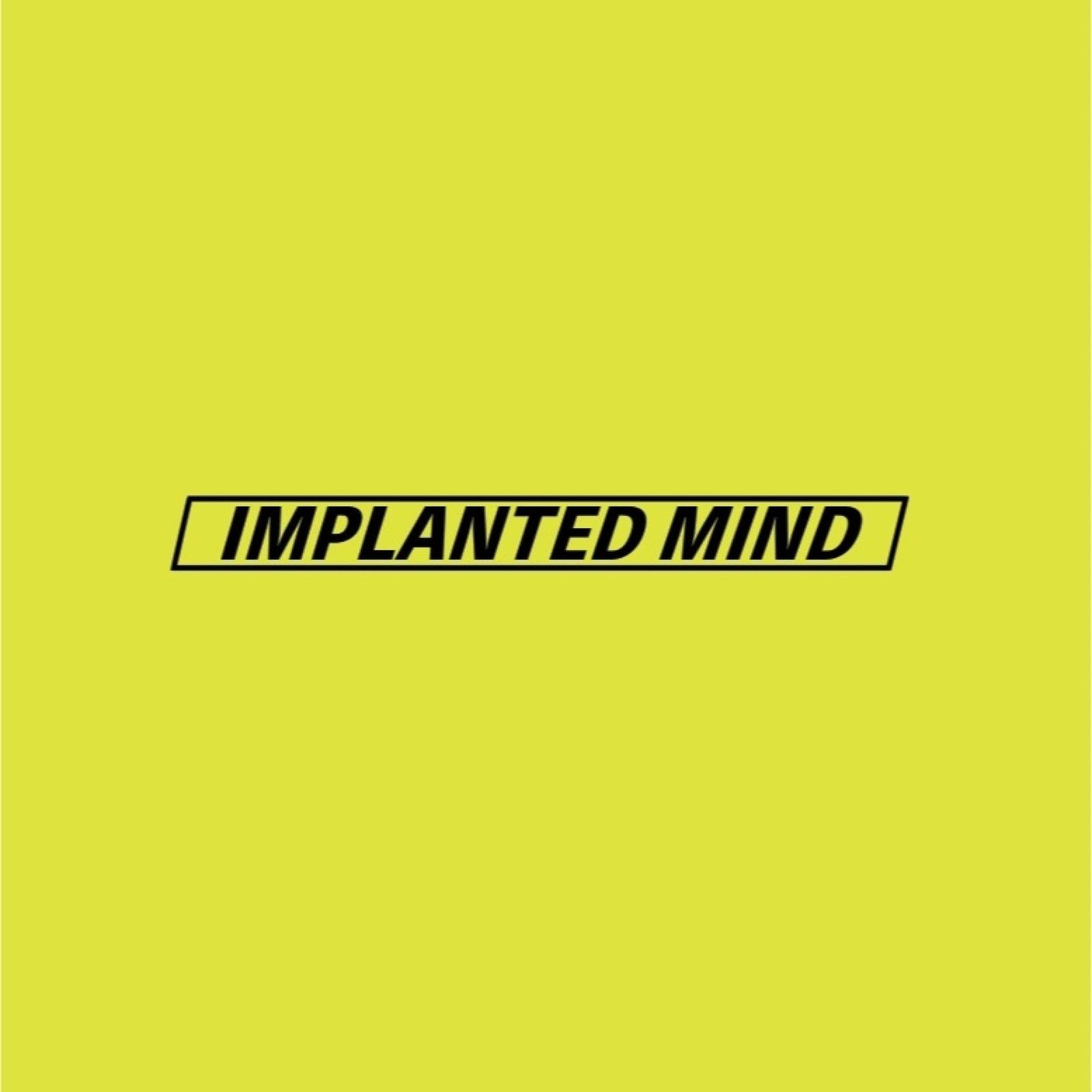 IMPLANTED MIND专辑