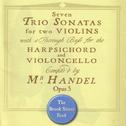 Handel: Seven Trio Sonatas, Opus 5