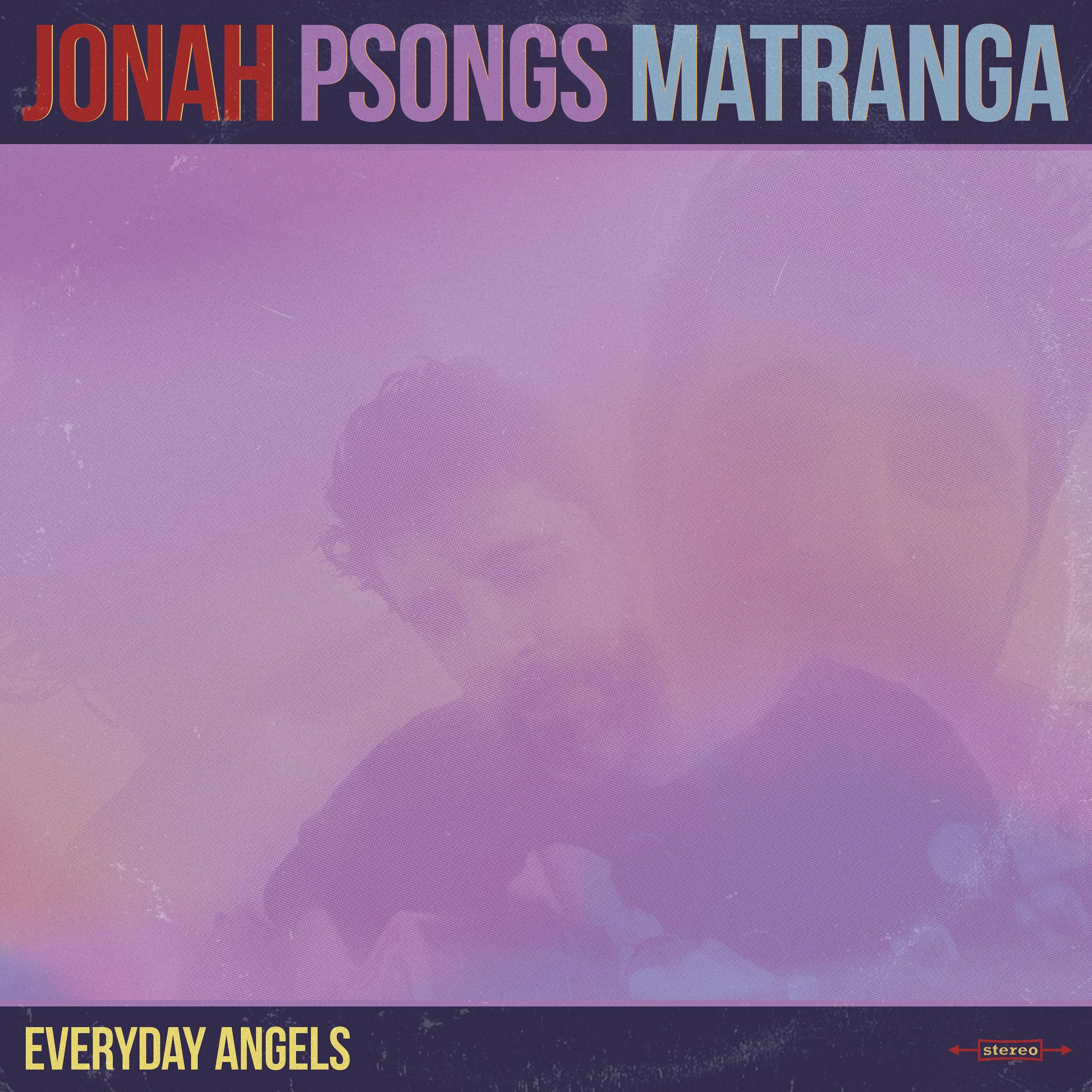 PSONGS: EVERYDAY ANGELS