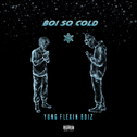 Boi So Cold专辑