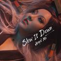 Slow It Down专辑