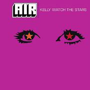 Kelly Watch The Stars