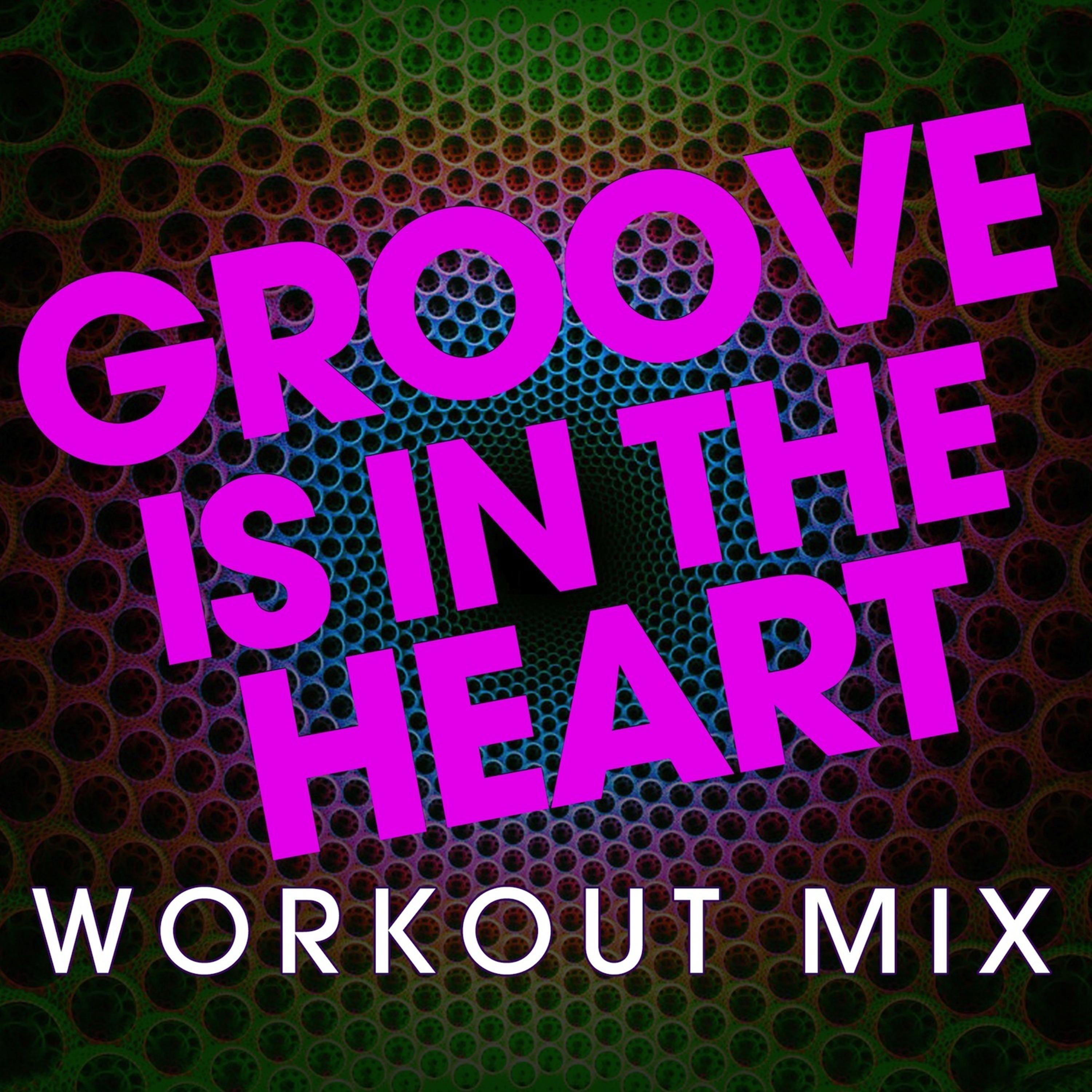 Groove Is in the Heart - Single
