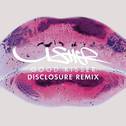 Good Kisser (Disclosure Remix)专辑