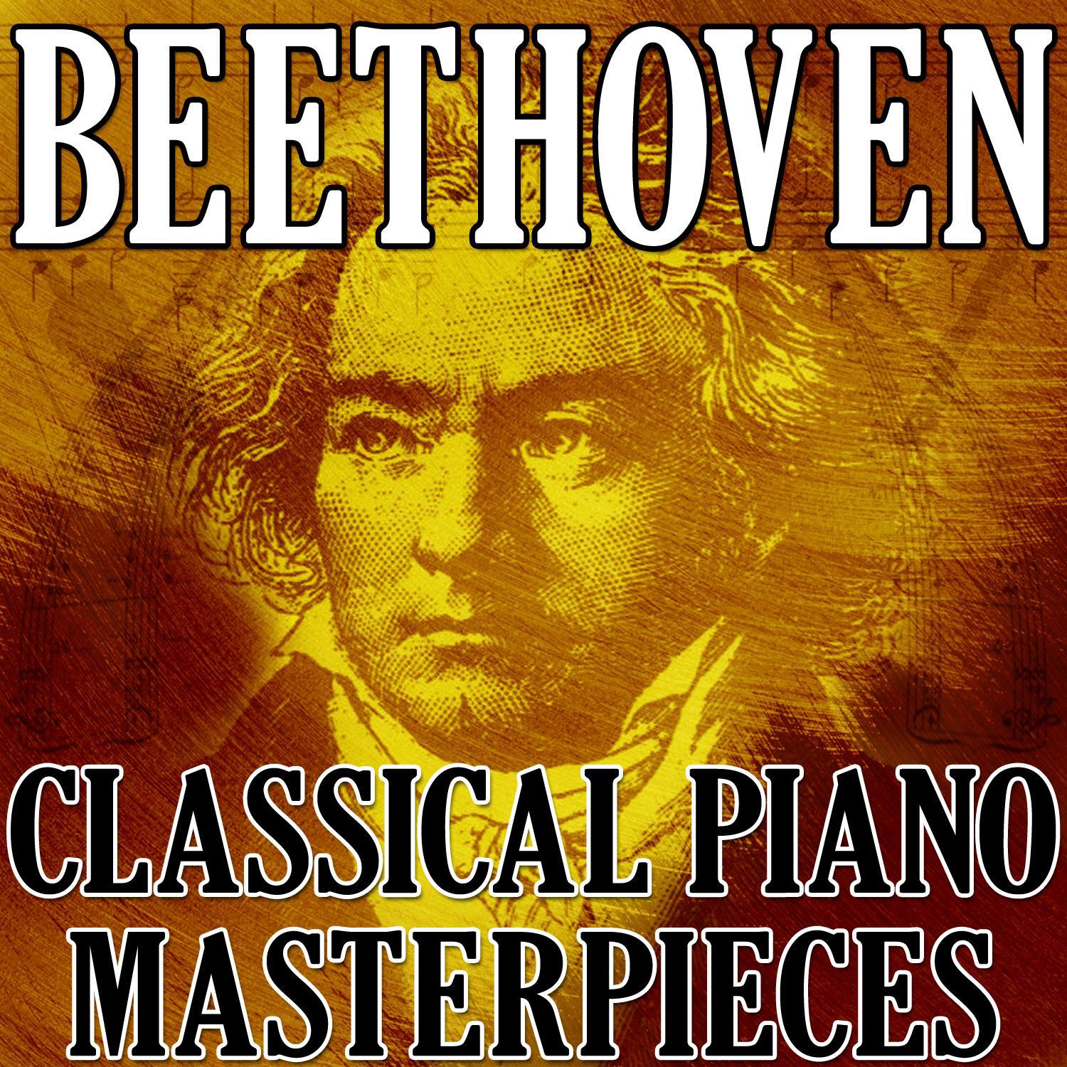 Beethoven (Classical Piano Masterpieces)专辑