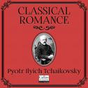 Classical Romance with Pyotr Ilyich Tchaikovsky