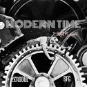 MODERN TIME ”工业时代“ remix(Feat. Feezy)专辑