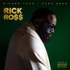 Rick Ross - Can't Be Broke