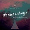 LENA - WE NEED A CHANGE (레나 & Jack Walton Ver.) [EX-3D DIGISONIC Remix]