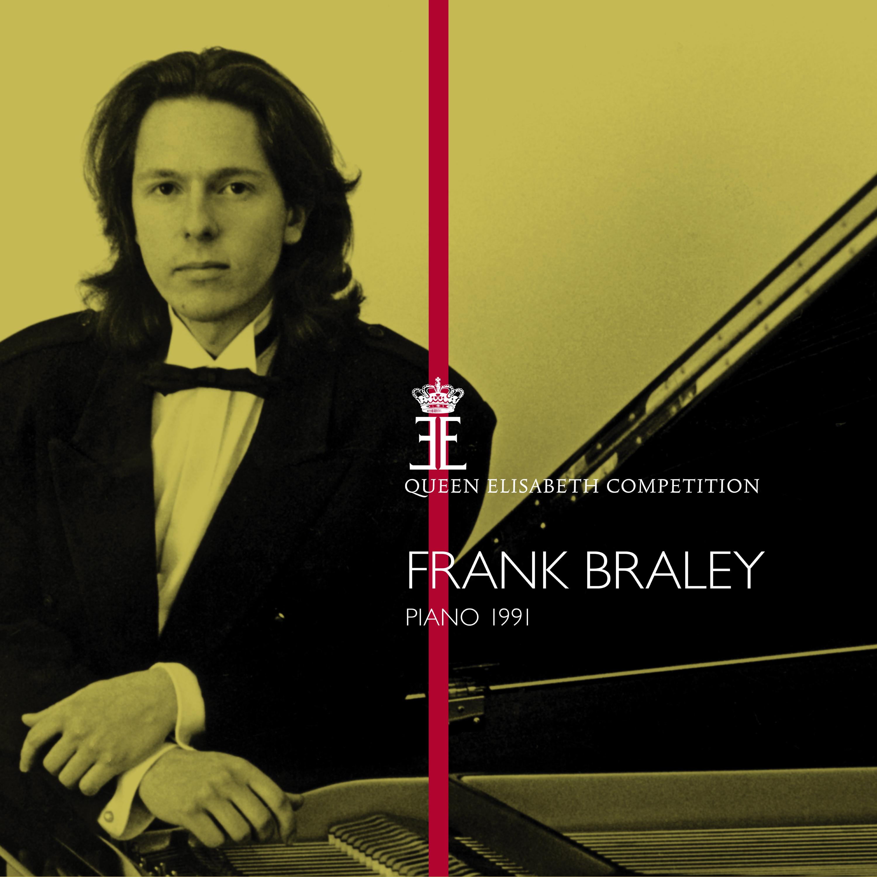 Queen Elisabeth Competition, Piano 1991: Frank Braley (Live)