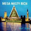 Mega Nasty Rich: Illuminati Box Set专辑