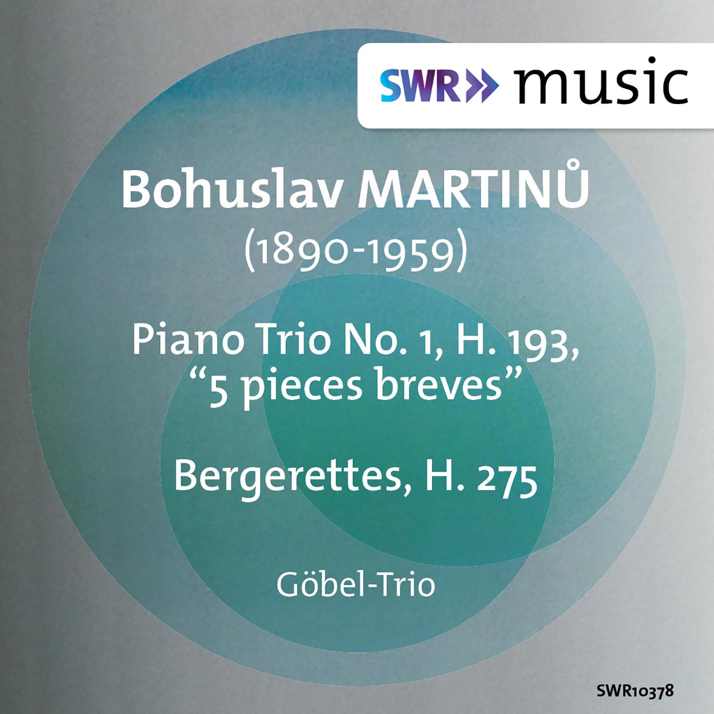 Martinu: 5 Pièces brèves & Bergerettes