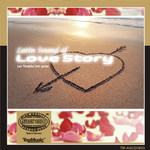 Latin Sound of Love Story专辑