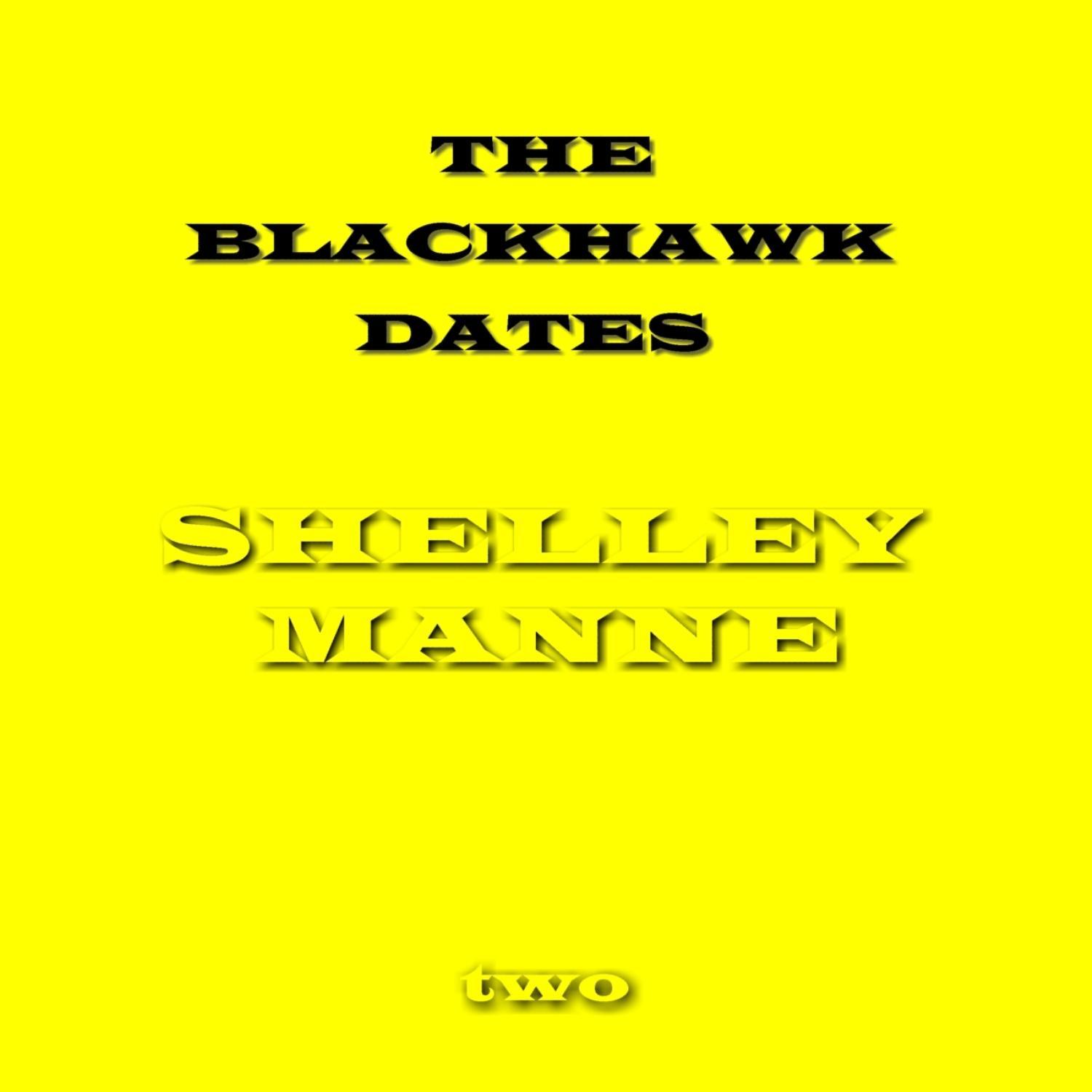 The Blackhawk Dates - Two