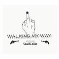 Walking My Way