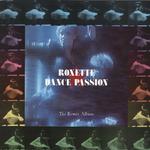 Dance Passion - The Remix Album专辑