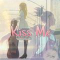 Kiss Me (TV.size)