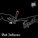 Bad Influence专辑