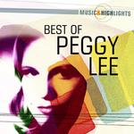 Music & Highlights: Peggy Lee - Best of专辑