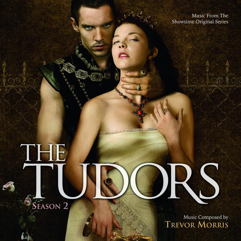 The Tudors: Season 2 (Music From The Showtime Original Series)