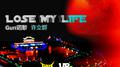 Lose my life专辑