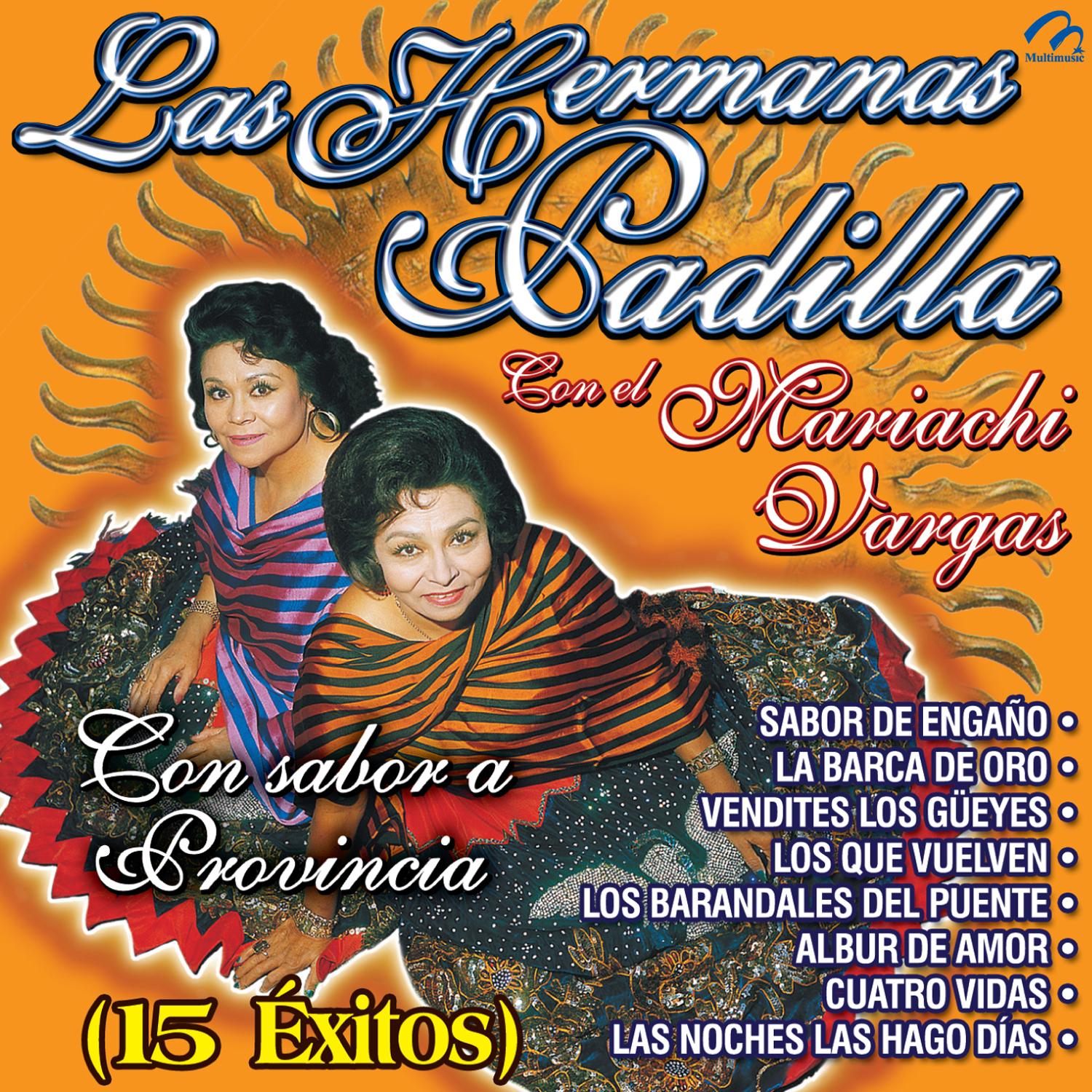 Las Hermanas Padilla: Con Sabor a Provincia