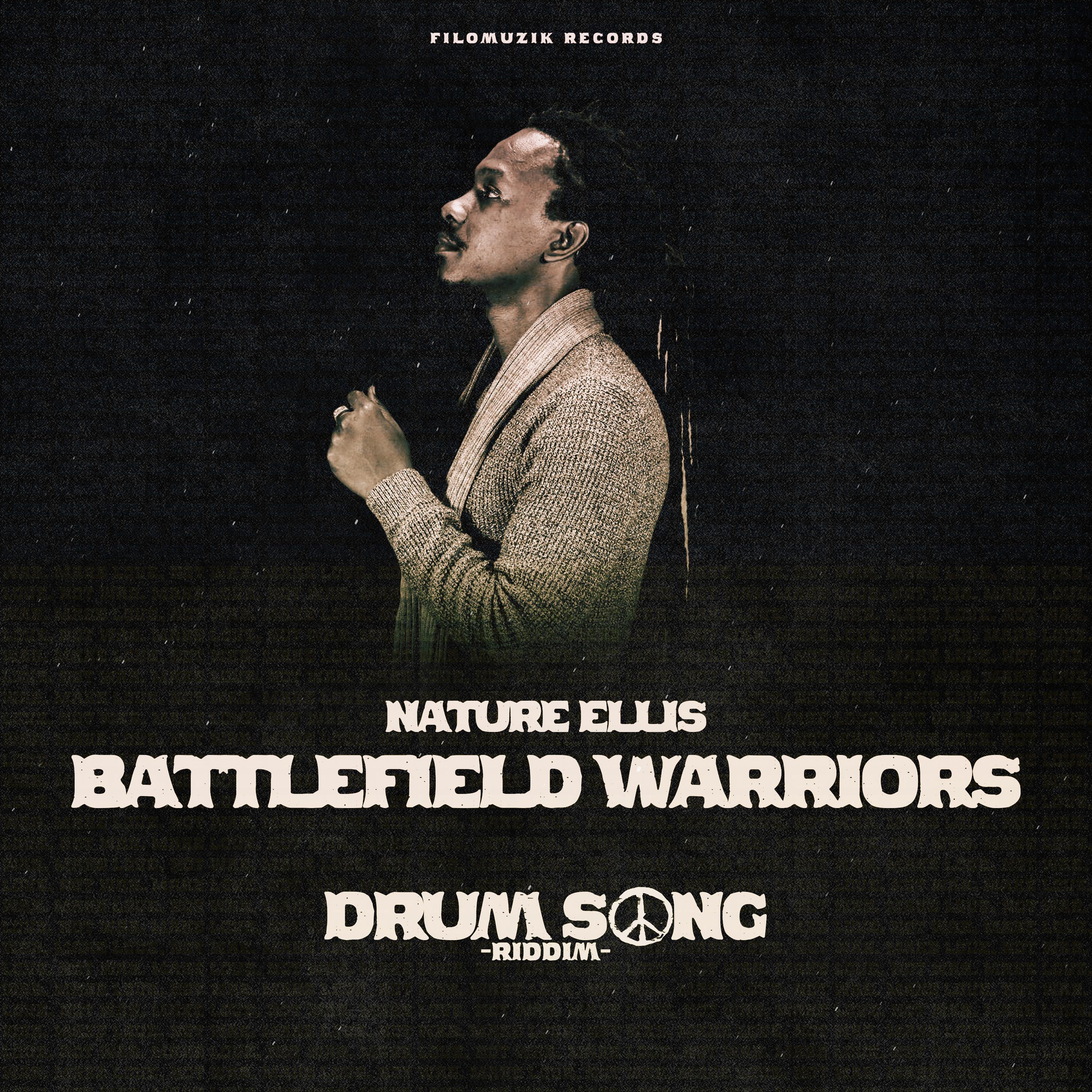 Nature Ellis - Battlefield Warriors (Drum Song Riddim)