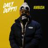 Ambush Buzzworl - Daily Duppy