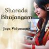 Jaya Vidyasagar - Sharada Bhujangam