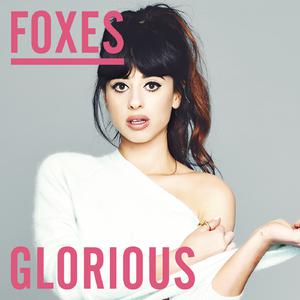 Foxes - Glorious （降1半音）