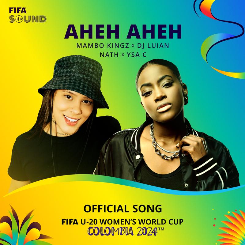 AHEH AHEH (The Official Song Of FIFA U-20 World Cup Colombia 2024)