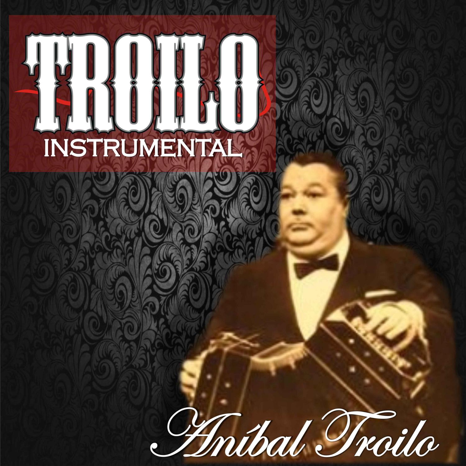 Orquesta de Aníbal Troilo - Inspiración (Instrumental)