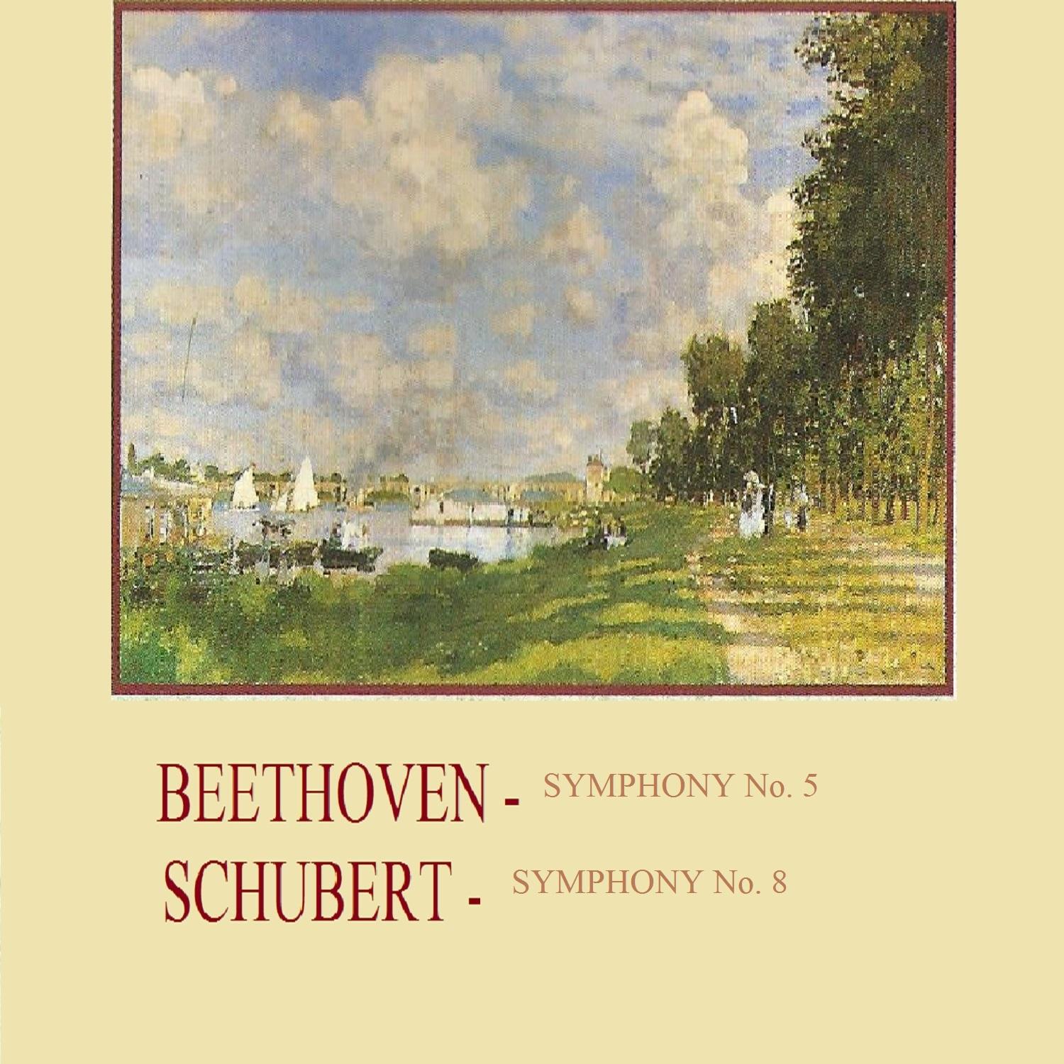 Beethoven - Symphony No. 5, Schubert - Symphony No. 8专辑