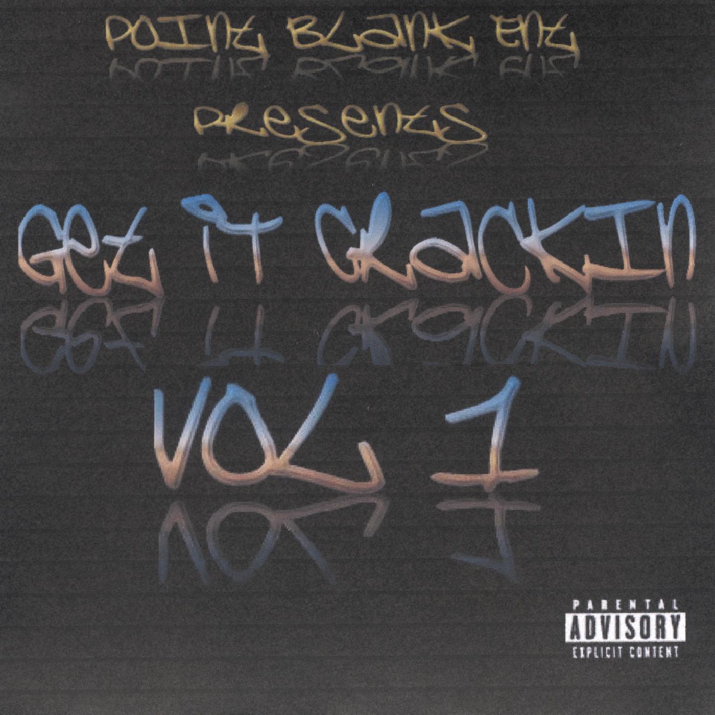 GET IT CRACKIN VOL 1